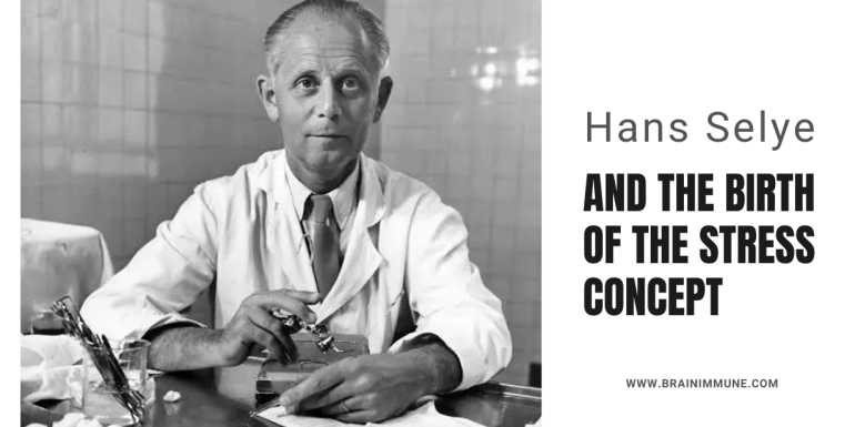Hans Selye and the Birth of the Stress Concept