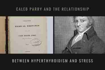 Caleb Parry Hyperthyroidism and Stress