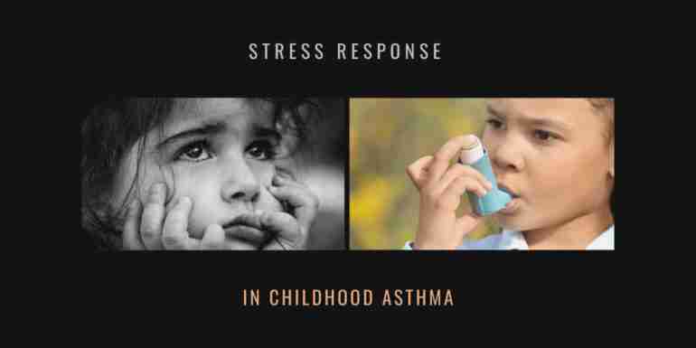 Stress Response Childhood Asthma