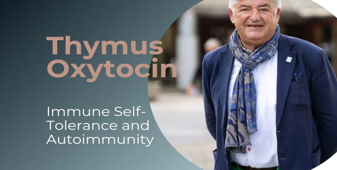 Vincent Geenen: From Thymus Oxytocin to Immune Self-Tolerance and Autoimmunity