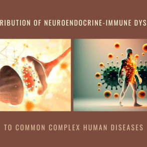 Neuroendocrine Immune Dysfunction Common Human Diseases new