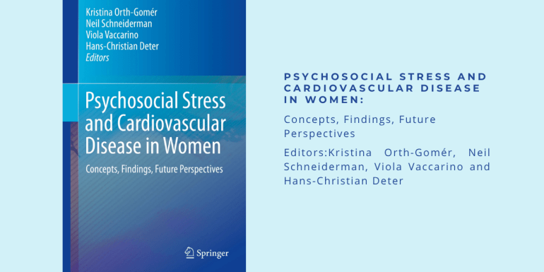 Psychosocial Stress and Cardiovascular Disease in Women