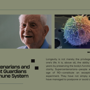 supercentenarians Vigilant Guardians Immune System